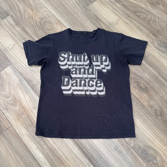 Mother Rowdy Shut Up And Dance tee! - Picture 1 of 4